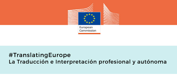 #TranslatingEurope – La Traducción e Interpretación profesional y autónoma