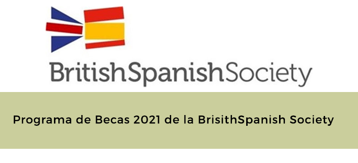 Programa de Becas 2021 de la BrisithSpanish Society