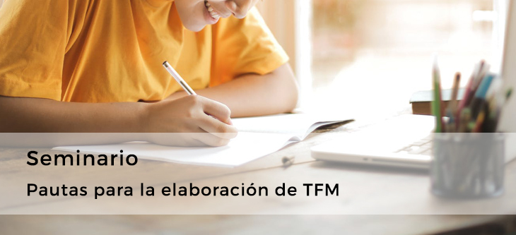 Seminario · Pautas para la elaboración de TFM